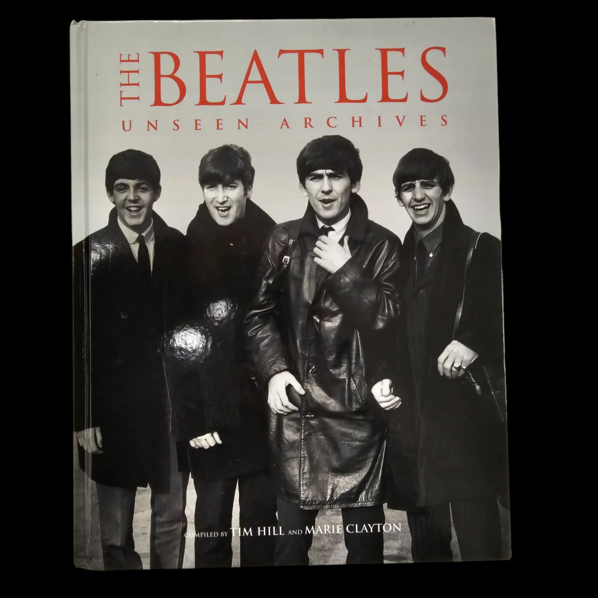 The Beatles Unseen Archive Book John Dunn 9780752583686