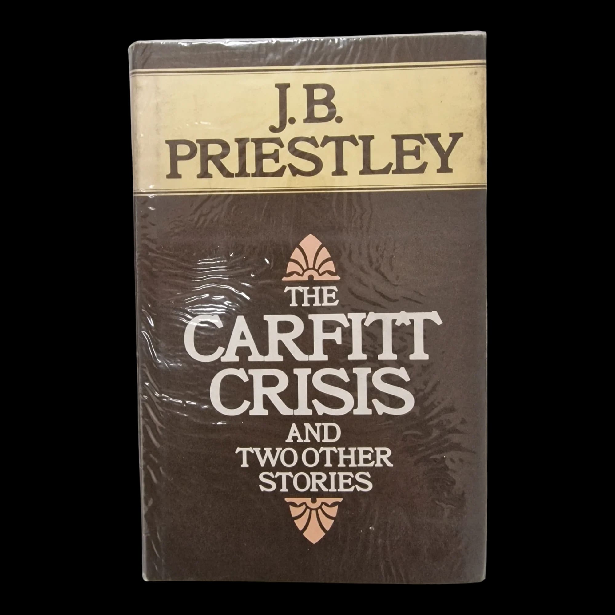The Carfitt Crisis And Two Other Stories j b Priestley 1975