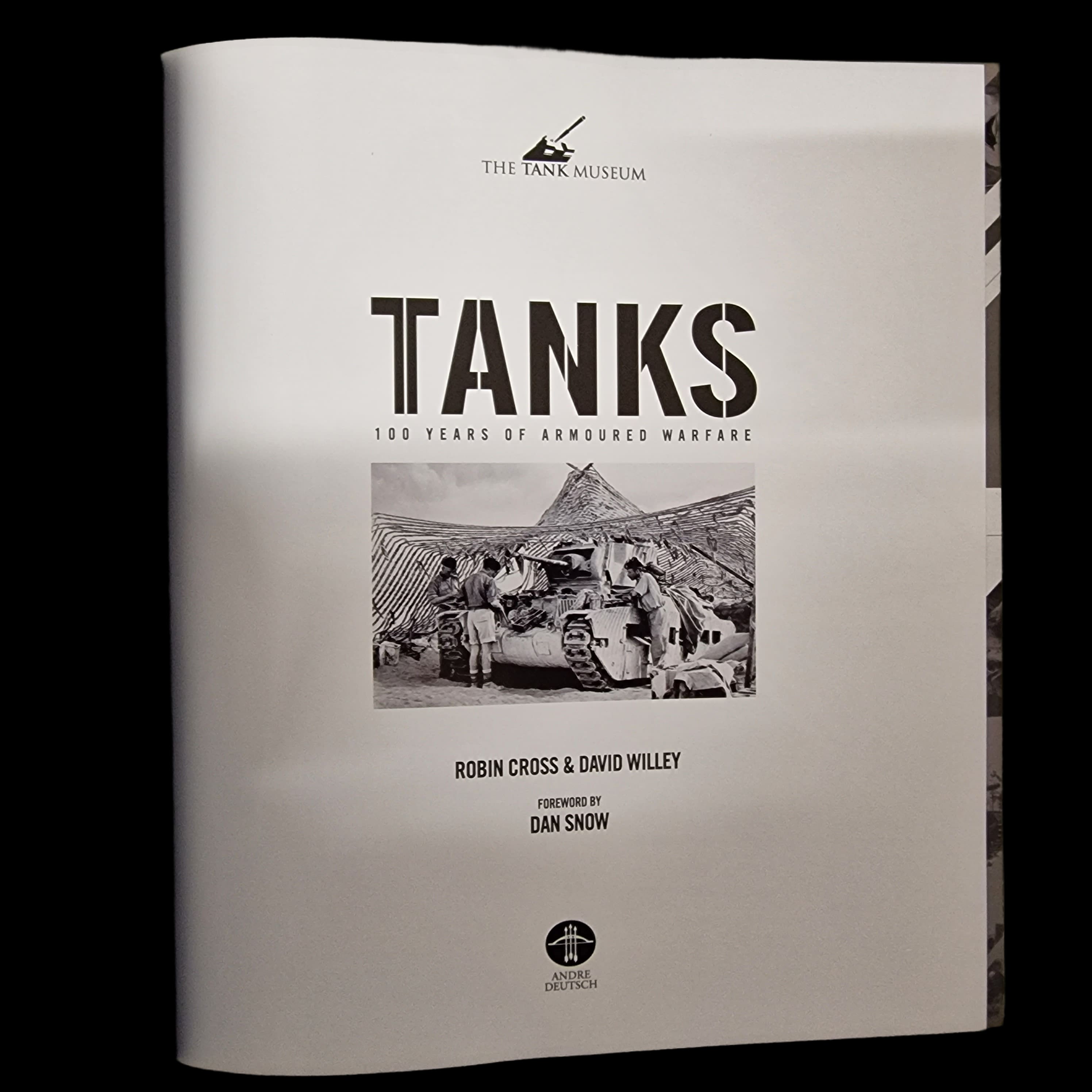 Tanks 100 Years Of Armoured Warfare David Willey