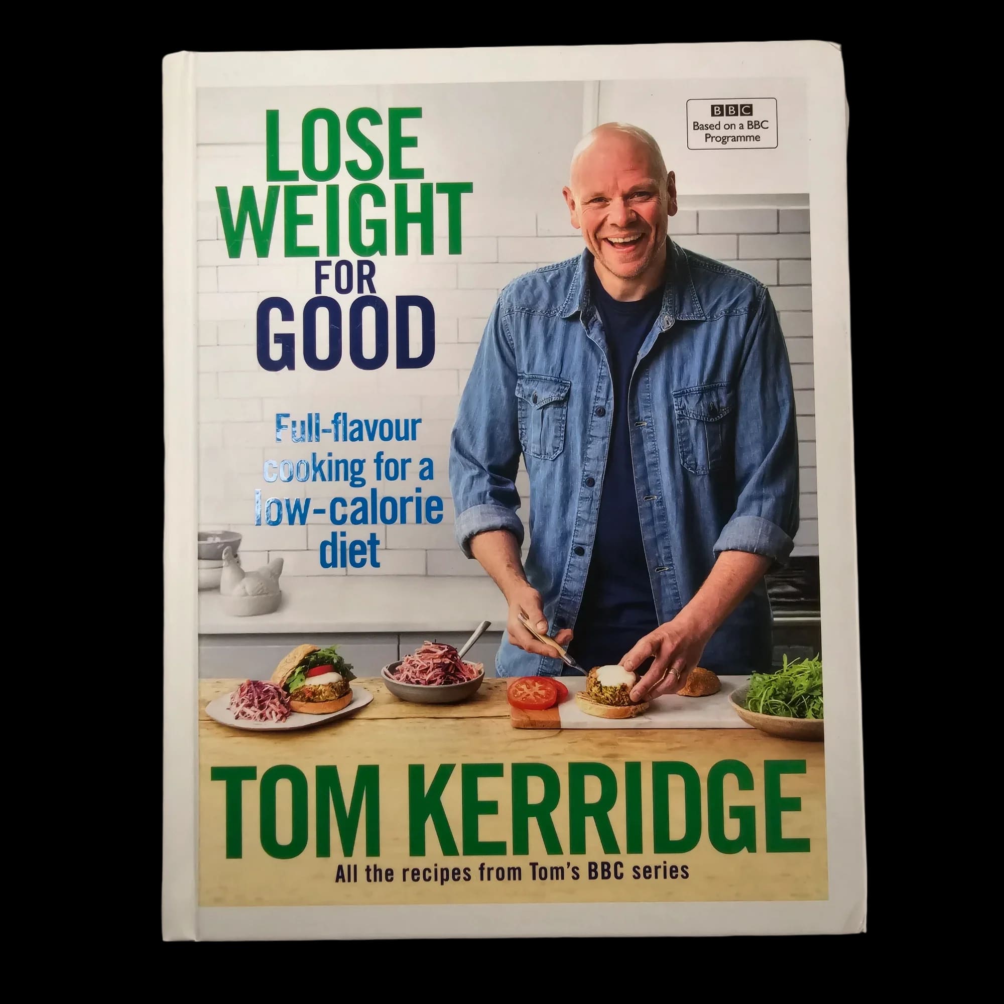 Tom Kerridge Loose Weight For Good 9781472949295 - Books