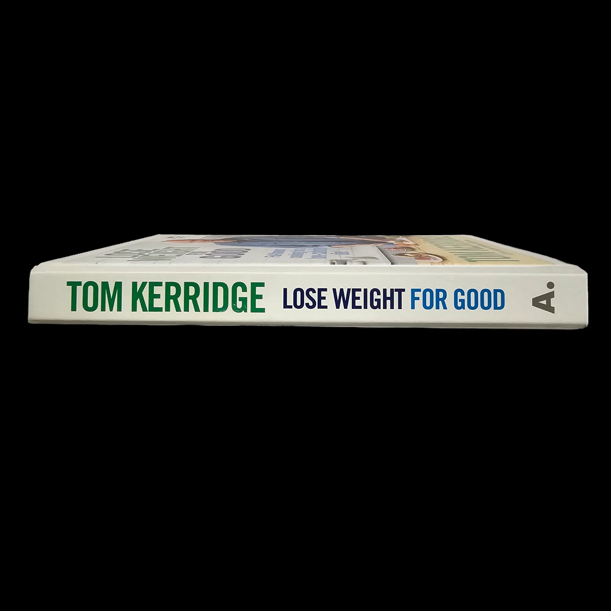 Tom Kerridge Loose Weight For Good 9781472949295 - Books